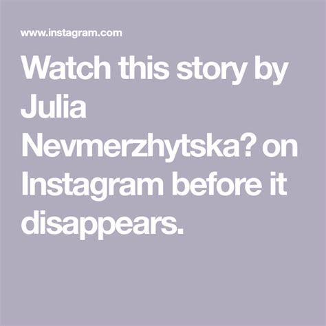 Watch this story by jullia bates on Instagram before it disappears..
